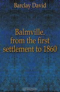 Balmville. from the first settlement to 1860