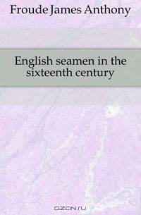 English seamen in the sixteenth century