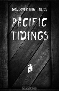Pacific tidings
