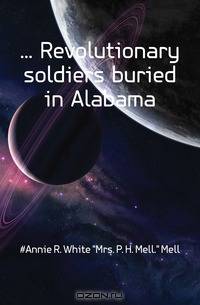 Revolutionary soldiers buried in Alabama