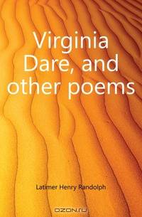 Virginia Dare, and other poems