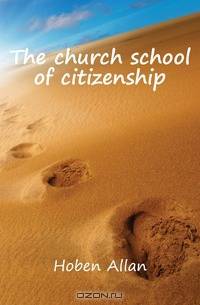 The church school of citizenship