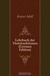 Lehrbuch der Thetafunktionen (German Edition)