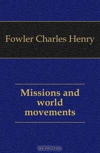 Missions and world movements