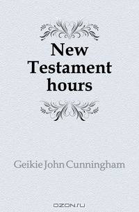 New Testament hours
