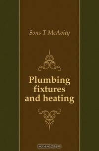 Plumbing fixtures and heating