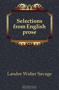 Selections from English prose