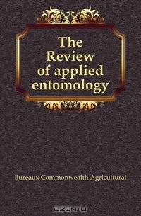 The Review of applied entomology