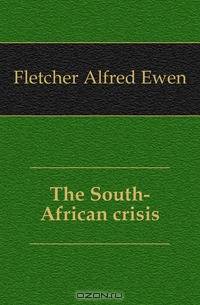 The South-African crisis