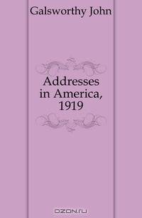 Addresses in America, 1919