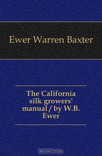 The California silk growers
