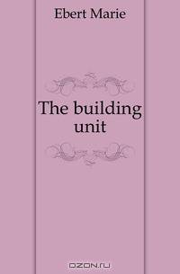 The building unit