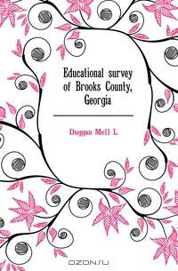 Educational survey of Brooks County, Georgia