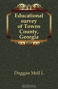 Educational survey of Towns County, Georgia