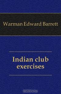Indian club exercises