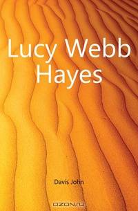 Lucy Webb Hayes
