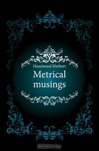 Metrical musings