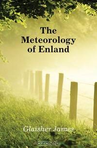 The Meteorology of Enland