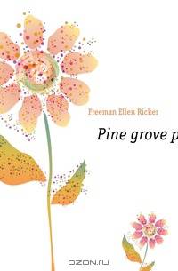 Pine grove poems