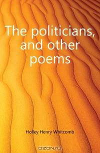 The politicians, and other poems