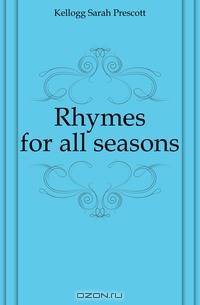 Rhymes for all seasons