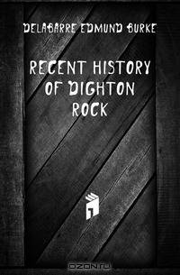 Recent history of Dighton rock