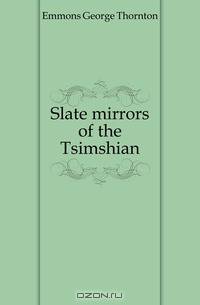 Slate mirrors of the Tsimshian