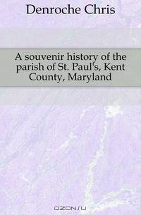 A souvenir history of the parish of St. Paul