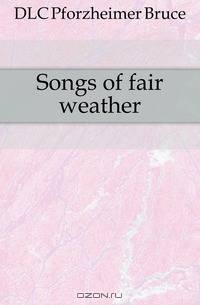 Songs of fair weather