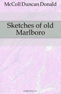 Sketches of old Marlboro