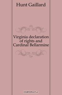 Virginia declaration of rights and Cardinal Bellarmine