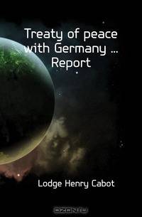 Treaty of peace with Germany Report