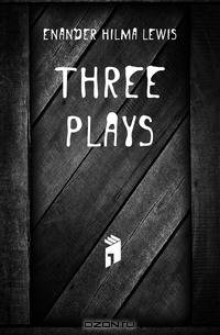 Three plays