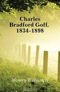 Charles Bradford Goff, 1834-1898