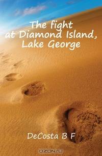 The fight at Diamond Island, Lake George
