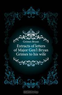 Extracts of letters of Major Gen