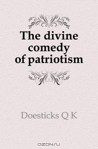 The divine comedy of patriotism