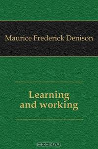 Learning and working