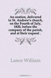 An oration, delivered in St. Andrew