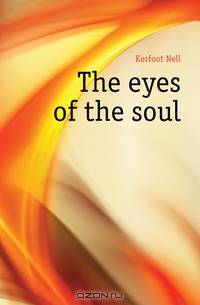 The eyes of the soul