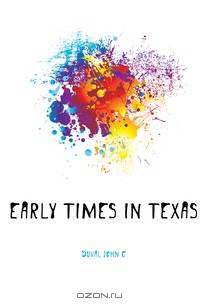 Early times in Texas