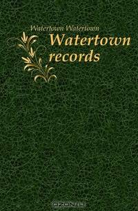 Watertown records