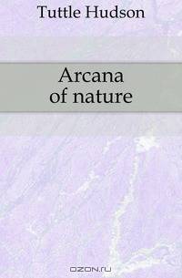 Arcana of nature