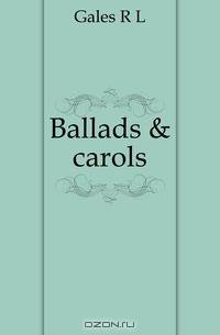 Ballads & carols