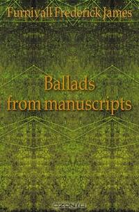 Ballads from manuscripts