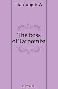 The boss of Taroomba