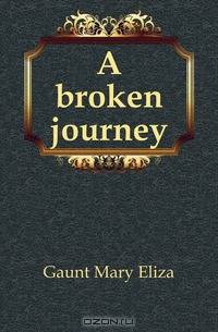 A broken journey