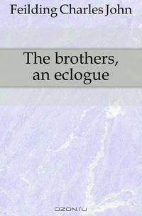 The brothers, an eclogue