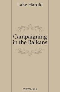 Campaigning in the Balkans