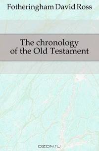 The chronology of the Old Testament
